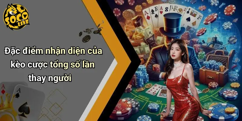 Kèo Cược Tổng Số Lần Thay Người: Dự Đoán Số Lượt Thay Người 1 Kèo cược tổng số lần thay người