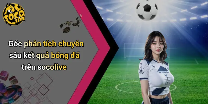 Kết Quả Bóng Đá 38 kết quả bóng đá