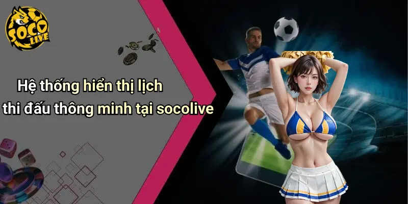 Lịch thi đấu 24 Lịch thi đấu