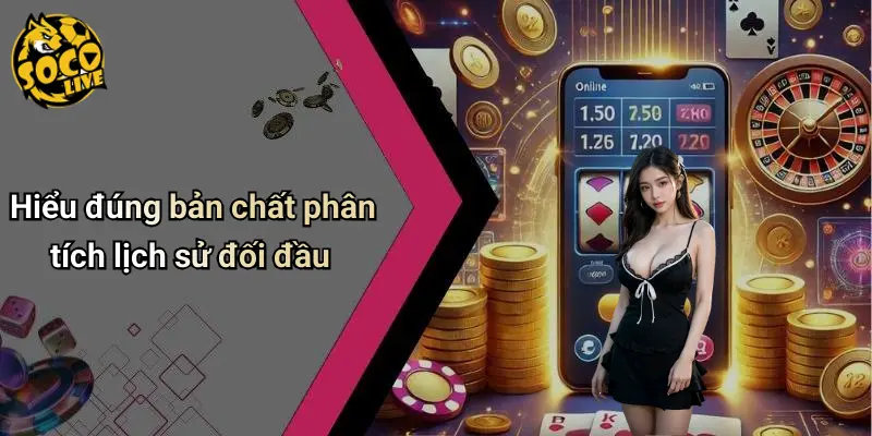 Mẹo Soi Kèo Dựa Trên Lịch Sử Đối Đầu