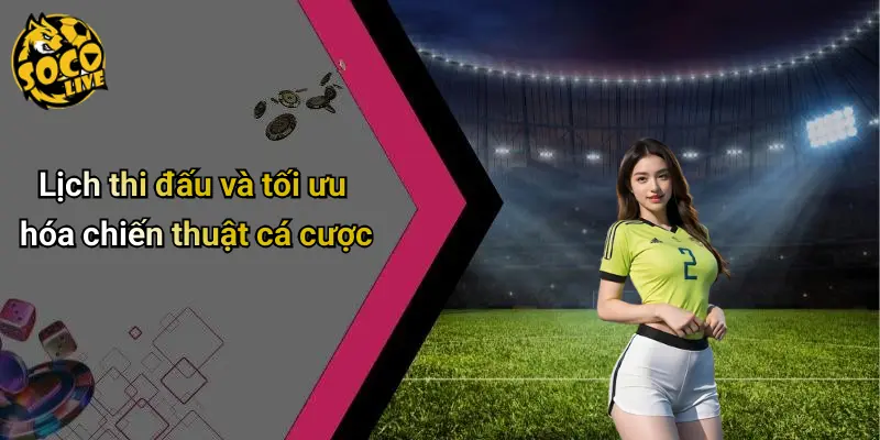 Lịch thi đấu 25 Lịch thi đấu