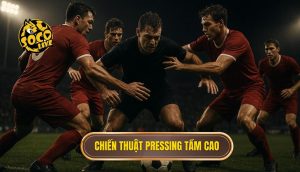 Chiến thuật pressing tầm cao