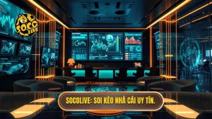 Socolive Soi Kèo Nhà Cái - Cẩm Nang Chiến Thắng Cho Mọi Cược Thủ