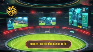 Socolive Tin Tức Bóng Đá 24h: Cổng Thông Tin Trực Tuyến Hàng Đầu Cho Tín Đồ Túc Cầu